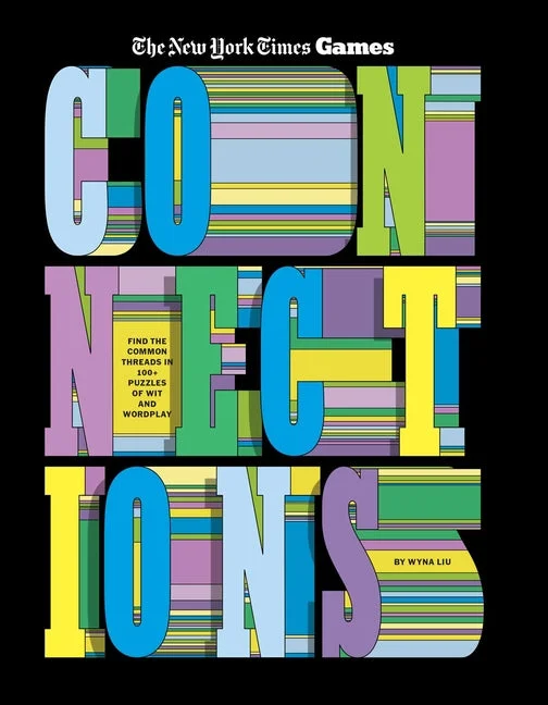 Cover of Connections, the New York Times Games puzzle book by Wyna Liu