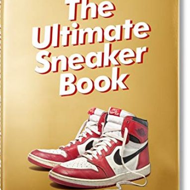 The Ultimate Sneaker Book